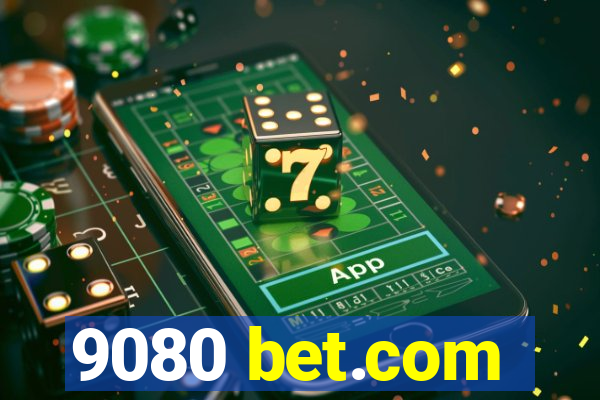 9080 bet.com